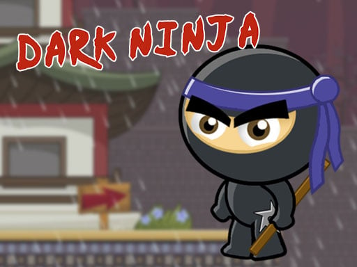 Play Dark Ninja Game