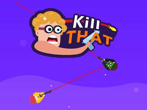 Kill That - Shooting