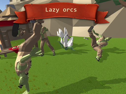 Lazy orcs