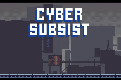 Cyber Subsist