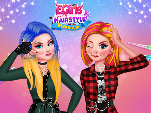 Play Egirls Hairstyle Makeover