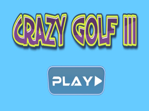 Crazy golf III