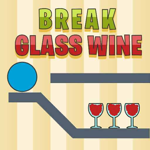 Break Glass Wine