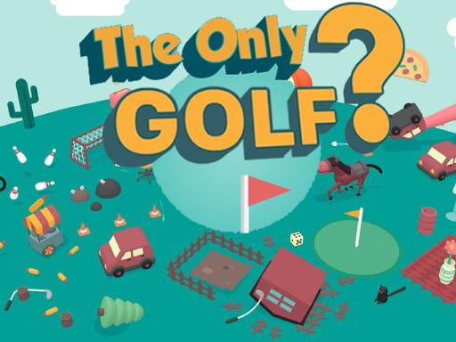 Play The Only Golf?