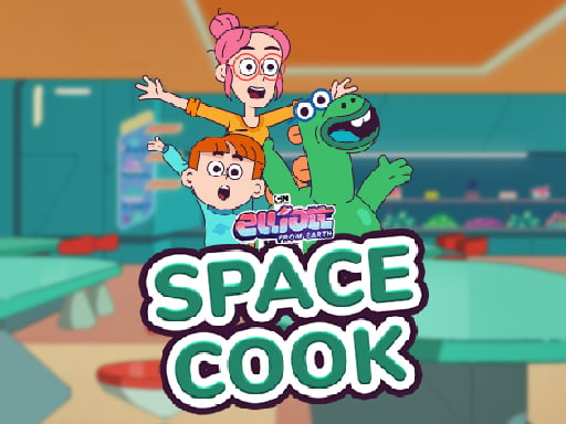 Elliott From Earth - Space Academy: Space Cook  Online Arcade Games on NaptechGames.com