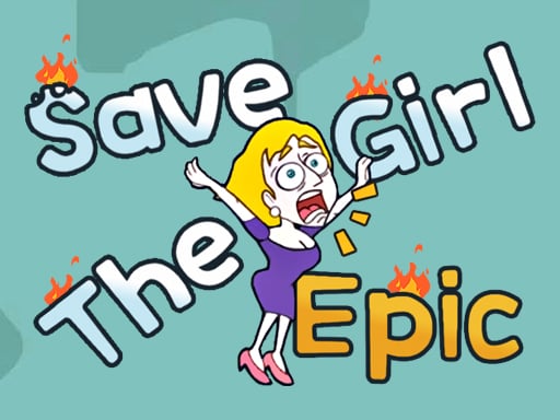 Спасите девушку эпос