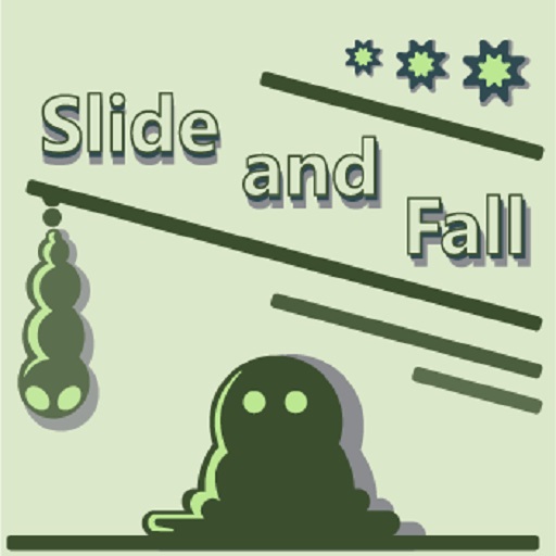 Slide and Fall