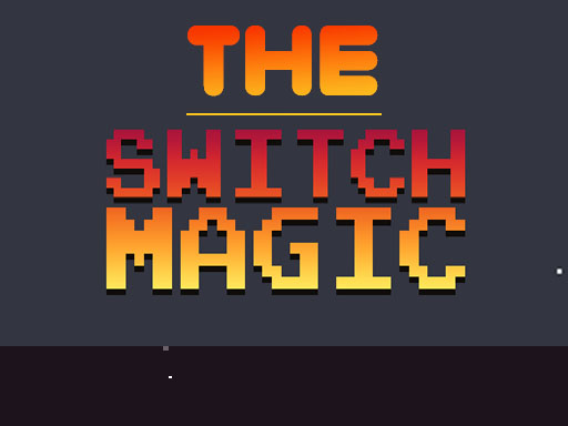 The Switch Magic