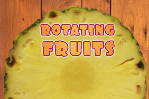 Rotating Fruits play online no ADS