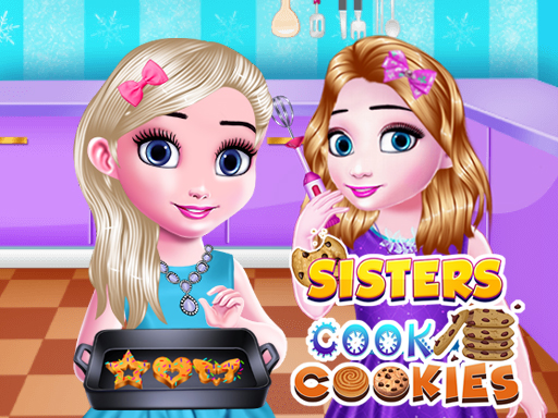 Sisters Cook Cookies - Girls
