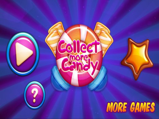 Play Collect More Candy