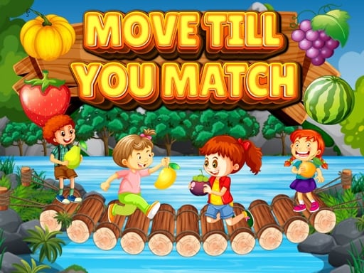 Play Move Till You Match