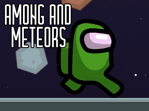Among and meteors