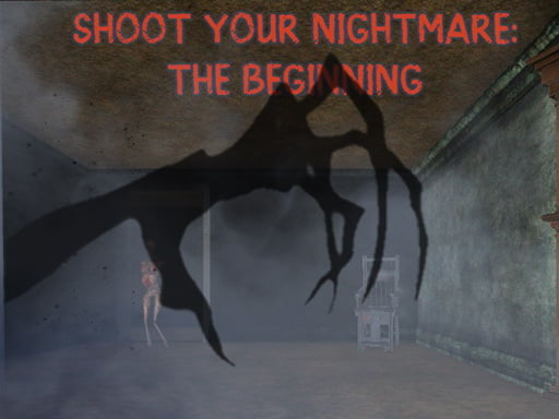 Shoot Your Nightmare
