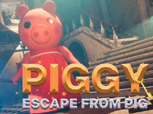 PIGGY - Escape From Pig Online Adventure Games on NaptechGames.com