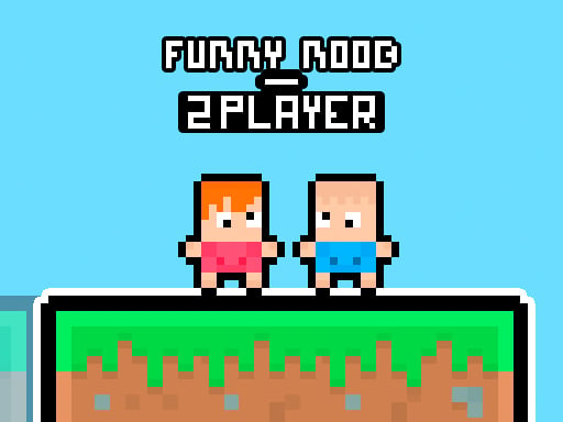 Funny Noob   2 Player - Play Free Best Arcade Online Game on JangoGames.com