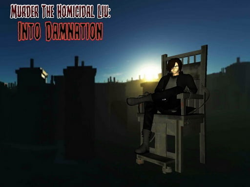 Murder The Homicidal Liu - Into Damnation Online Shooting Games on NaptechGames.com