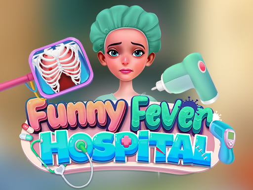 Funny Fever Hospital - Play Free Best Girls Online Game on JangoGames.com
