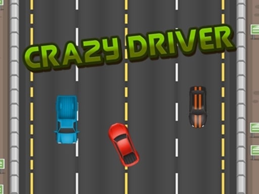 Crazy Driver Game | crazy-driver-game.html