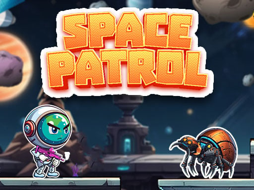 Space Patrol - Play Free Best Adventure Online Game on JangoGames.com