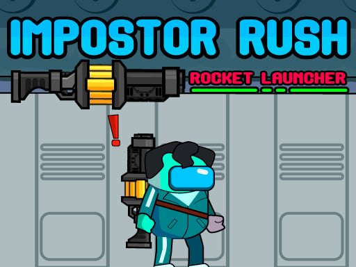 Impostor Rush Rocket Launcher - Shooting