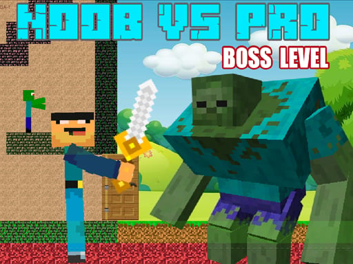 Play Noob vs Pro - Boss Levels