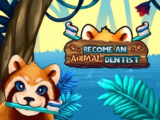 Become An Animal Dentist - Girls