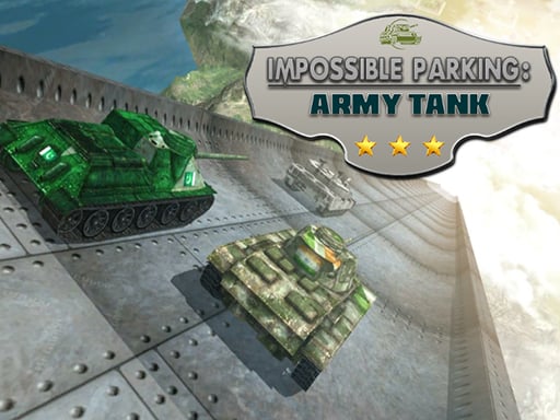 Impossible Parking : Army Tank Online Racing Games on NaptechGames.com