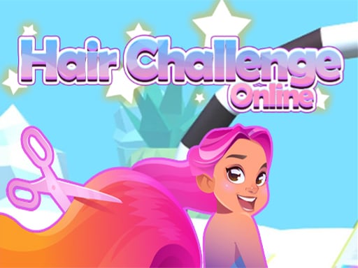 Hair Challenge Online 3D - Girls