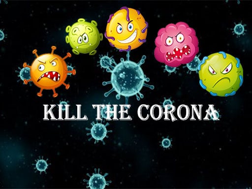 Play Kill The Corona