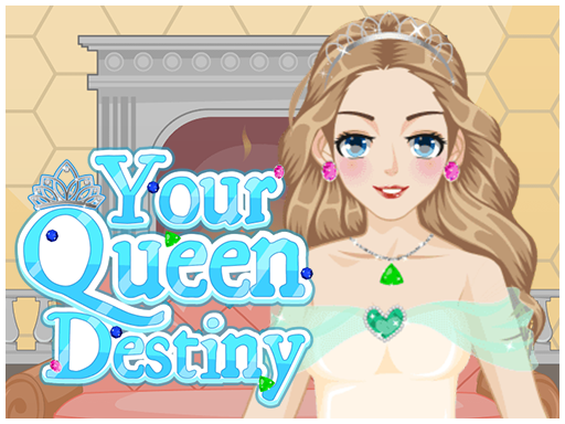 Play Your Queen Destiny Online