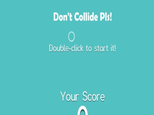 Dont Collide Pls - Play Free Best Clicker Online Game on JangoGames.com