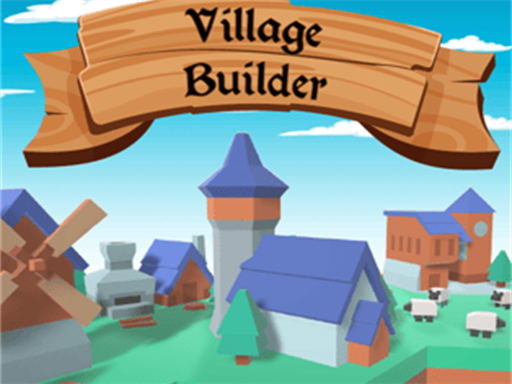 Village Builder game Online 3D Games on taptohit.com