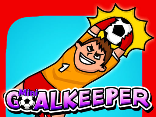 Mini Goalkeeper