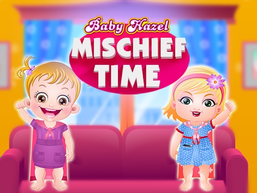 Play Baby Hazel Mischief Time