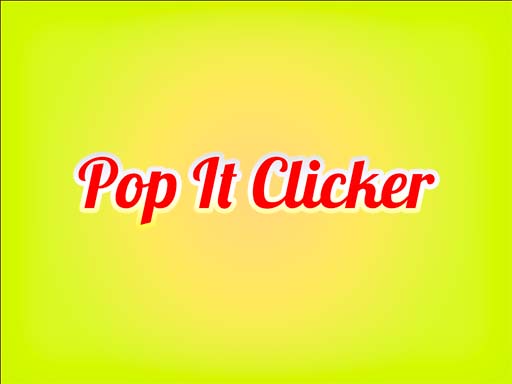 Pop It Clicker