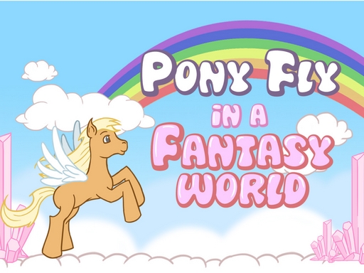 Pony fly in a fantasy world - Girls