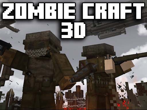 ZOMBIE CRAFT 3D Online Action Games on NaptechGames.com